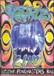 Ozric Tentacles : Live at the Pongmasters Ball 2002 Video